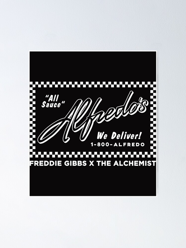 "Freddie Gibbs Alfredo " Poster for Sale by captaelizatp81 Redbubble