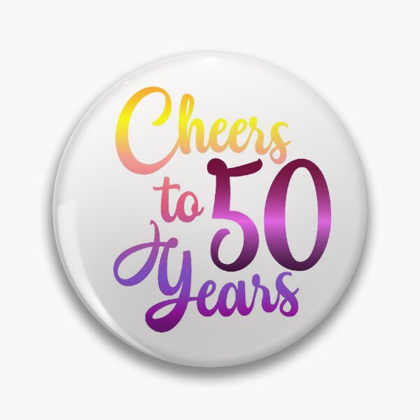 Item preview, Cheers to 50 Years Birthday Fifty Anniversary designed and sold by Hanna Kovalchuk.