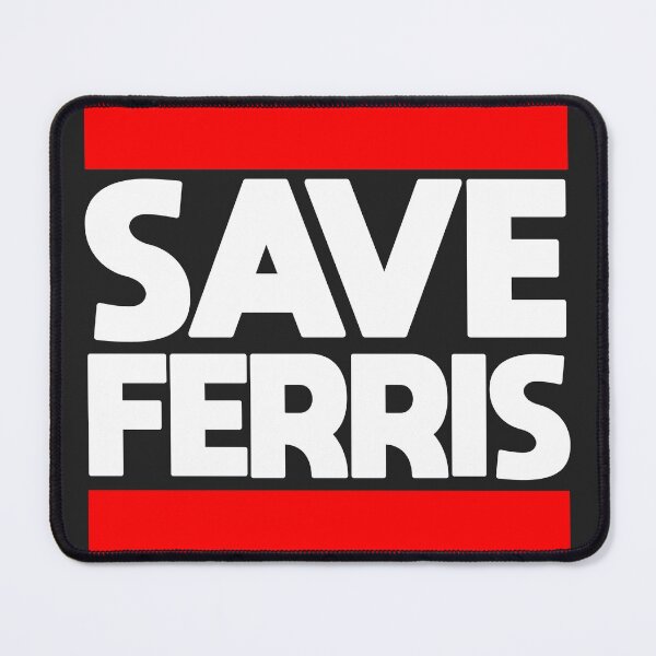 Item preview, Save Ferris designed and sold by Click-Tees.