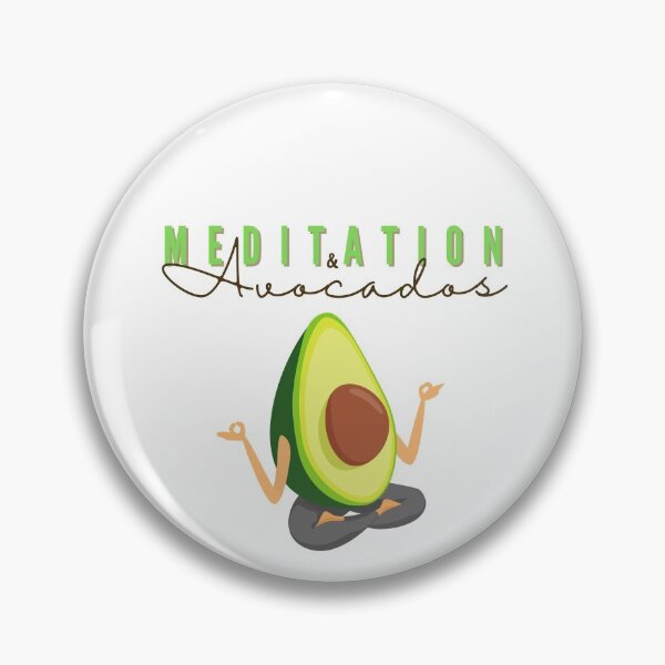 Item preview,  All i need is meditation and avocados designed and sold by Coots89.