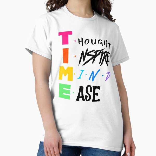 Item preview, Time thought inspire mind ease designed and sold by FabulousBites.