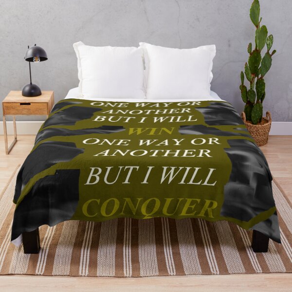 Item preview, One Way Or Another But I Will Win D106 designed and sold by SelfUpgrade.