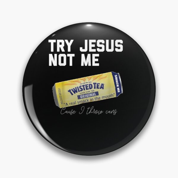 Item preview, Try Jesus Not Me I Throw Cans Twisted Funny  designed and sold by janetconnie8l.