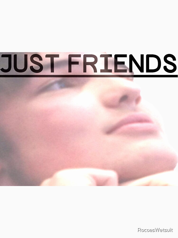 We're just friends by RocoesWetsuit
