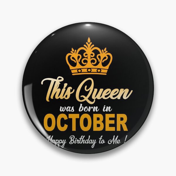 Artikelvorschau, Geburtstag Oktober Königin Geburtstagsgeschenk entworfen und verkauft von Ibu83.