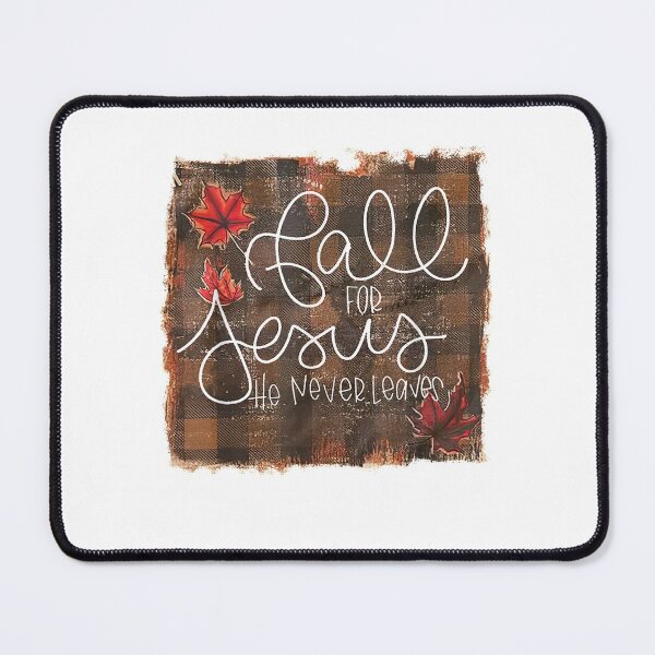 Item preview, Fall For Jesus He Never Leaves Christian God Fall Lover  designed and sold by GarrickShop.