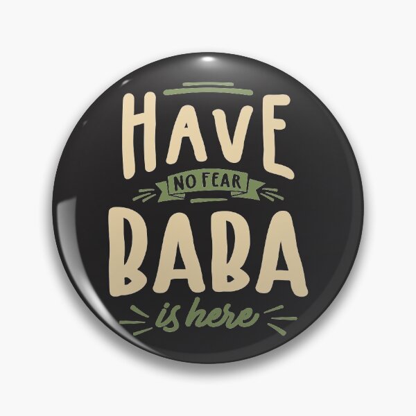 Item preview, Have No Fear Baba Is Here - Mens Funny Dad and Grandpa designed and sold by cidolopez.