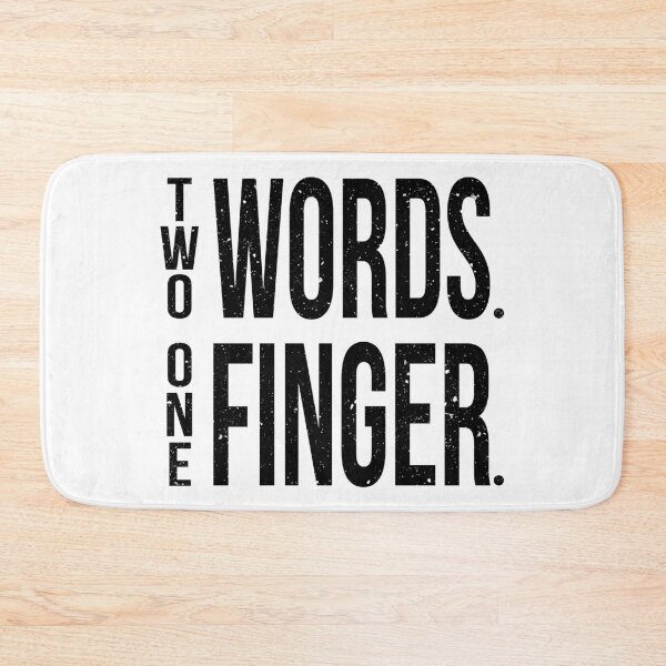Item preview, Two Words One Finger designed and sold by TheArtism.