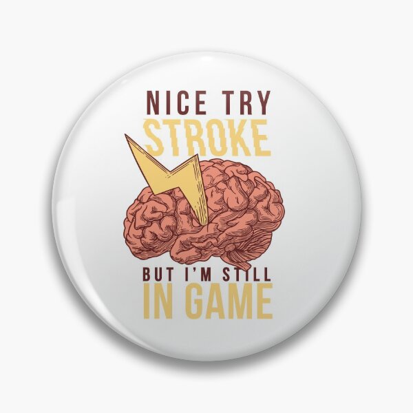 Item preview, Nice try Stroke designed and sold by Dase23.