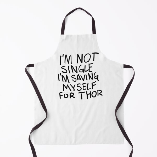 Item preview, Original "I'm not Single I'm saving myself for Thor" (Zombies Quote Happy Hogan) WHITE designed and sold by frikybomb.