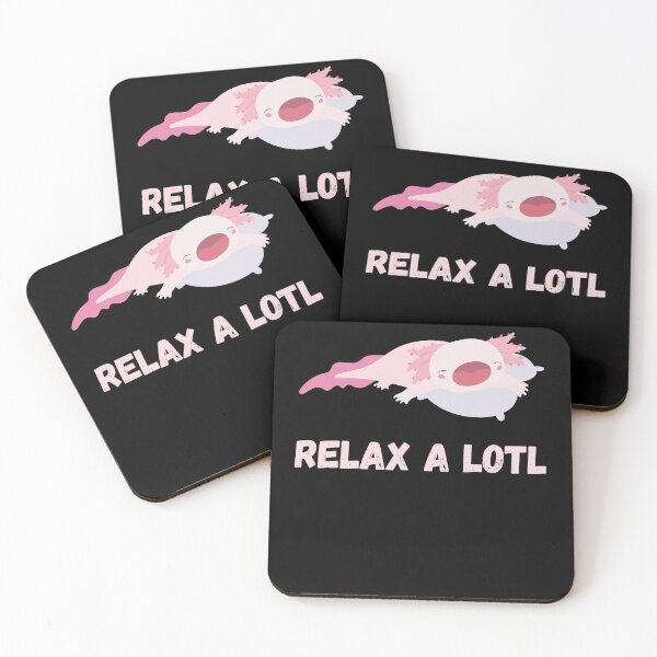 Item preview, Relax A Lotl, Funny designed and sold by Fabvity.