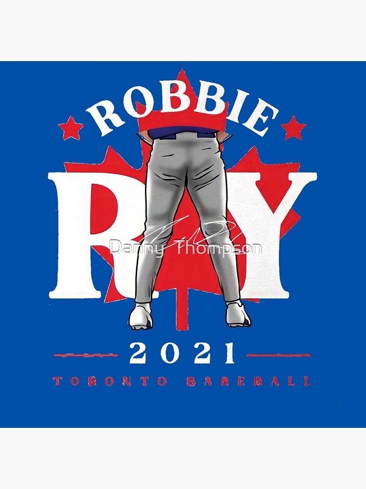 Toronto Blue Jays Robbie Ray 2021 signature shirt, hoodie, sweater