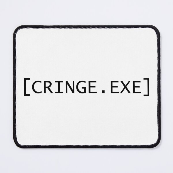 Item preview,  Cringe.exe designed and sold by Monstralgam.