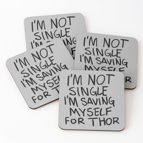 Item preview, Original "I'm not Single I'm saving myself for Thor" (Zombies Quote Happy Hogan) GREY designed and sold by frikybomb.