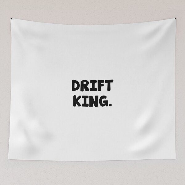 Item preview, Drift King Drifting Japan saying designed and sold by Onorato Bellgardt.