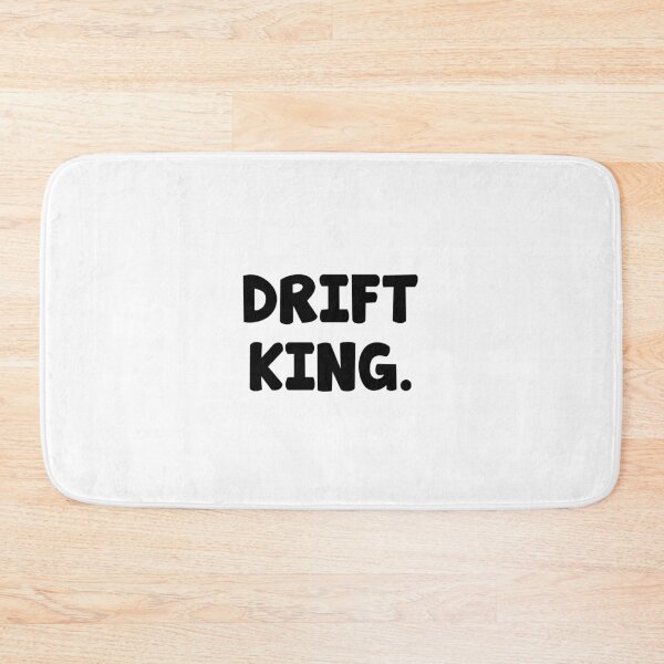 Item preview, Drift King Drifting Japan saying designed and sold by Onorato Bellgardt.
