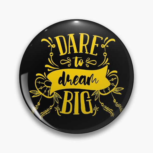 Item preview, Dare To Dream Big Motivational Quote designed and sold by Open Canvas.