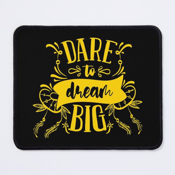 Item preview, Dare To Dream Big Motivational Quote designed and sold by Open Canvas.