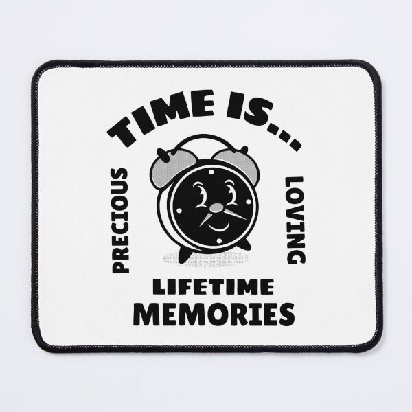 Item preview, Time is precious loving lifetime memories designed and sold by FabulousBites.