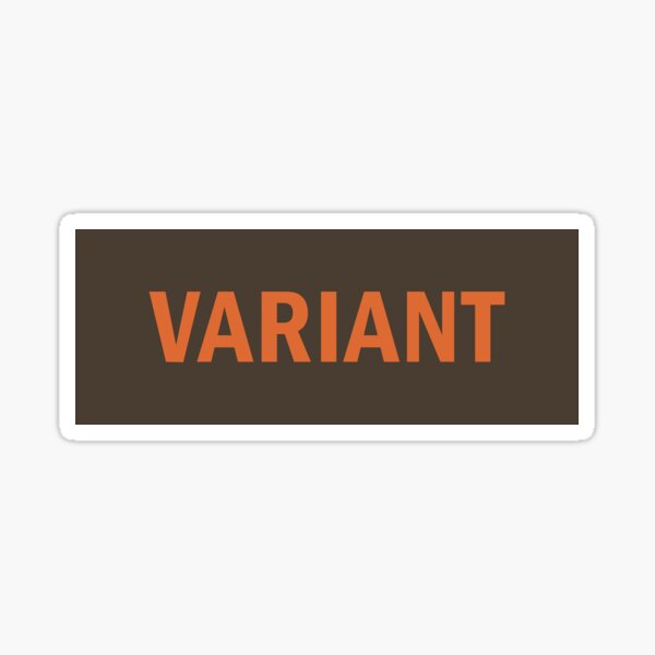 Loki Variant caught by the TVA Sticker