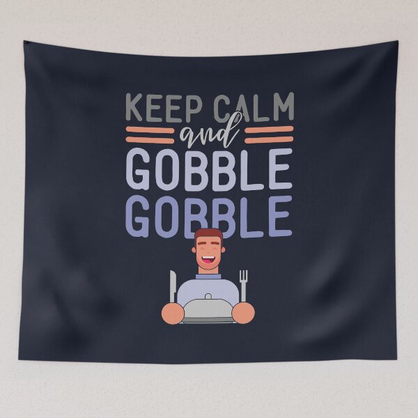 Item preview, Keep Calm And Gobble On | Flat Character Men | Funny Thanksgiving Quotes designed and sold by DrawingBoard.