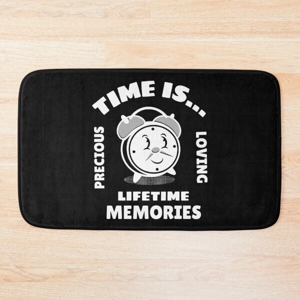 Item preview, Time is precious loving living memories designed and sold by FabulousBites.