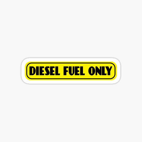 Diesel Sticker Too Expensive Too Tax Humor Fuel Sponsor Hybrid
