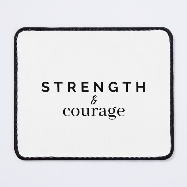 Item preview, STRENGTH AND COURAGE - Simple and elegant text design designed and sold by endoemmm.