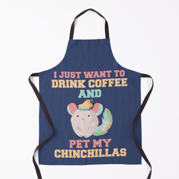 Item preview, I Just Want To Drink Coffee And Pet My Chinchillas designed and sold by SewnMemories.