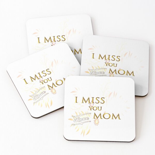 Item preview, I Miss You MOM design designed and sold by NAIMe-stor10.