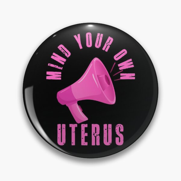 Item preview, Mind your own Uterus! designed and sold by HROC.