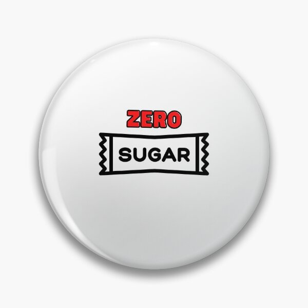 Item preview, Zero Sugar designed and sold by CRAZY-T.