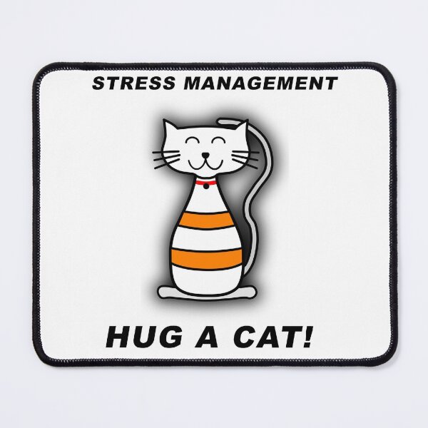 Item preview, STRESS MANAGEMENT - HUG A CAT! designed and sold by BWBConcepts.