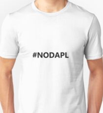 #NODAPL Unisex T-Shirt