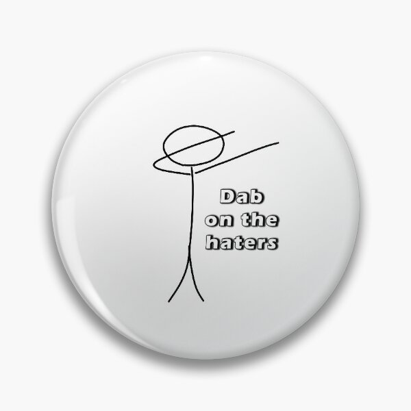 Item preview, Dab on the Haters | Stickman | Stick figure designed and sold by Drecksseite.