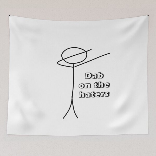 Item preview, Dab on the Haters | Stickman | Stick figure designed and sold by Drecksseite.