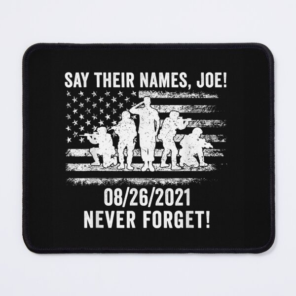 Item preview, Say their names Joe names of fallen soldiers 13 heroes designed and sold by westsslewis.