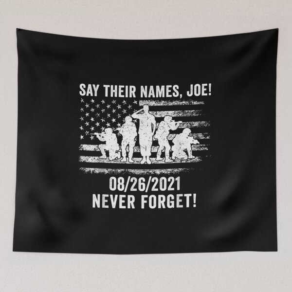 Item preview, Say their names Joe names of fallen soldiers 13 heroes designed and sold by westsslewis.