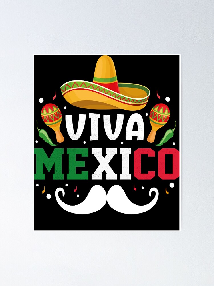 Viva La Independencia Mexican Independence Day Poster for Sale by jaygo