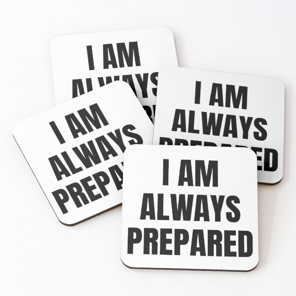Item preview, I AM ALWAYS PREPARED designed and sold by iamxxx.