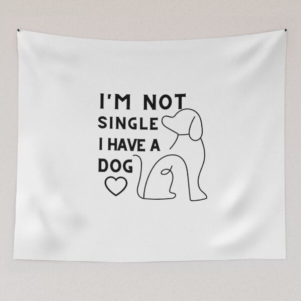 Item preview, I'm Not Single I Have a Dog - Funny Dog Shirt, Dog Mom Shirt, Dog Lover Gift, Dog Mama, Dog Lover Shirt, Dog Owner Shirt,est dog ever, funny dog shirt designed and sold by Rita Style.