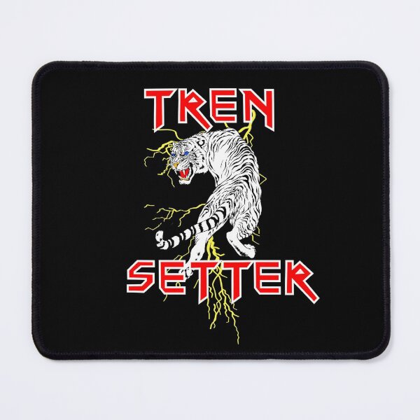 tren setter Mouse Pad