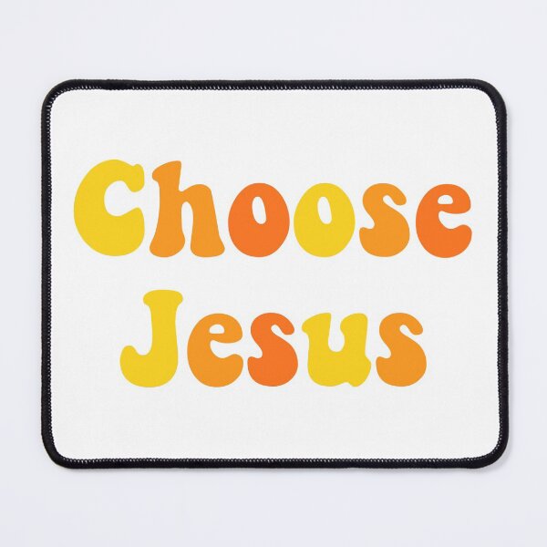 Item preview, Choose Jesus designed and sold by megan1007.