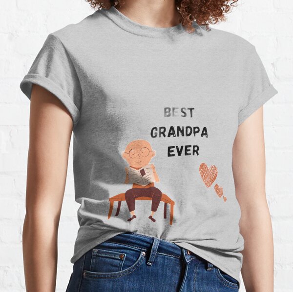 Best grandpa Ever Classic T-Shirt