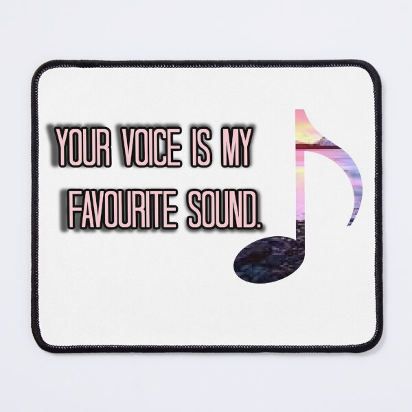 Item preview, Your Voice is my favourite sound/ LOVE CARE RESPECT <3 designed and sold by ElPatron258366.