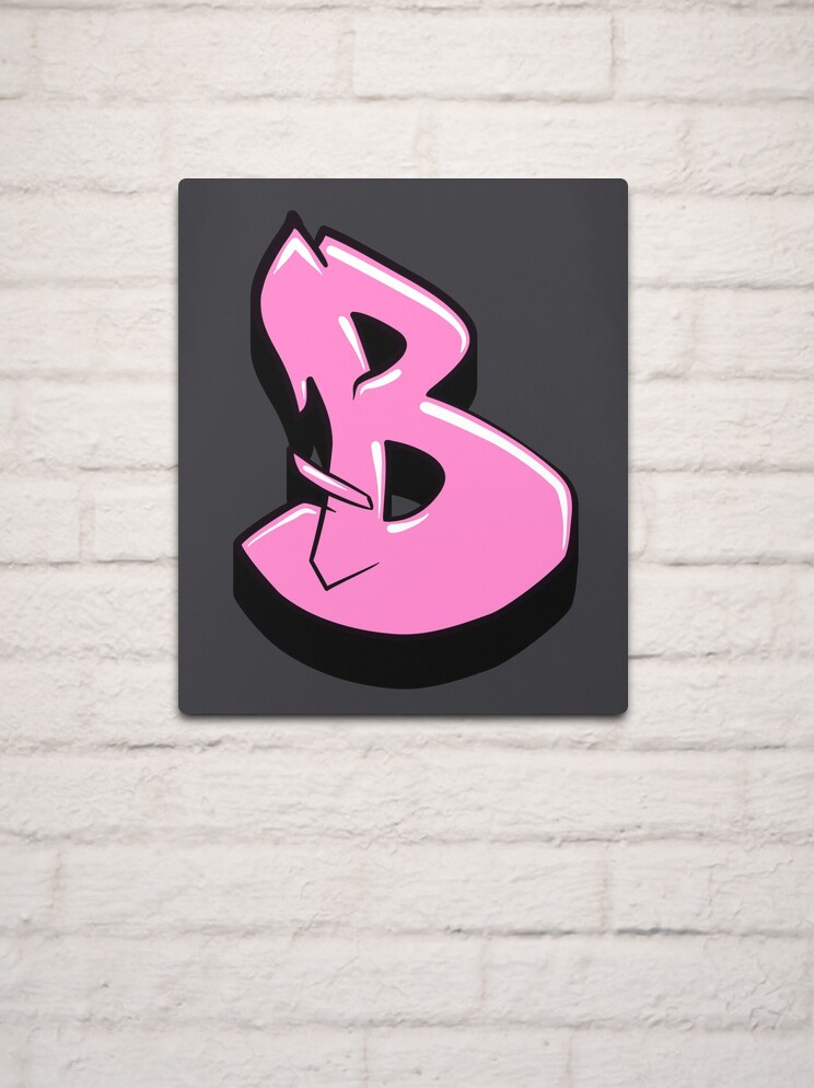 "Graffiti Letter B (Pink)" Metal Print For Sale By NameGraffiti | Redbubble