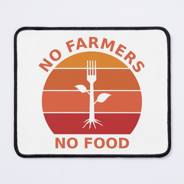 Item preview, No Farmers No Food designed and sold by TashaVector.