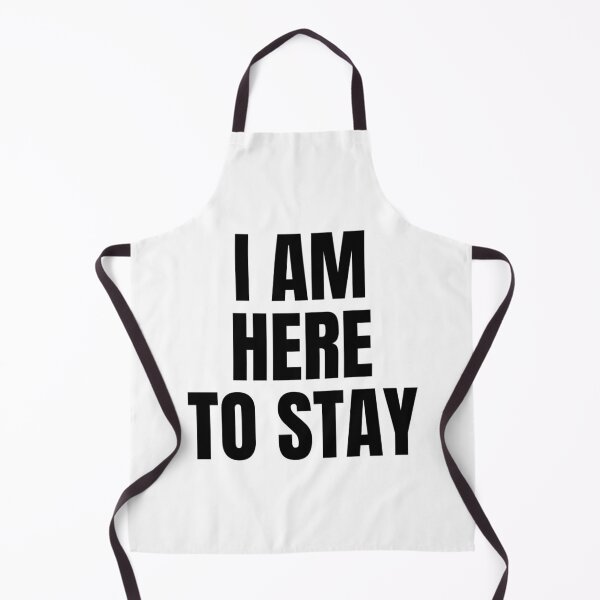 Item preview, I AM HERE TO STAY designed and sold by iamxxx.