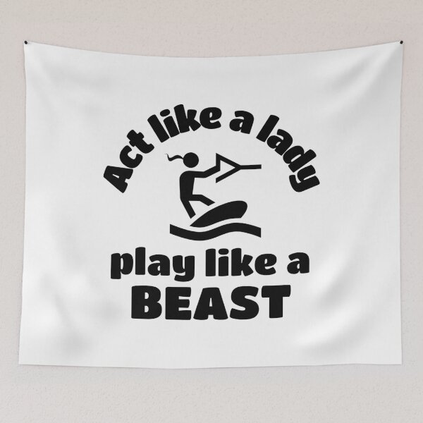 Item preview, Wakeboarding: Act like a lady play like a beast designed and sold by TheGreenGoat.