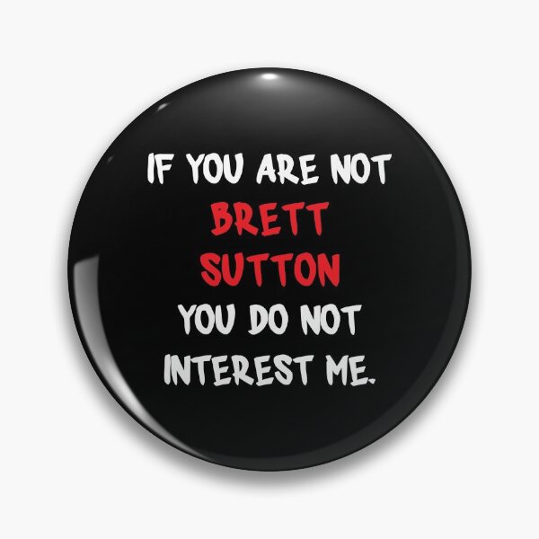 Item preview, If you are not - Brett Sutton designed and sold by 2Girls1Shirt.